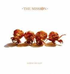 The Mission : God Is a Bullet